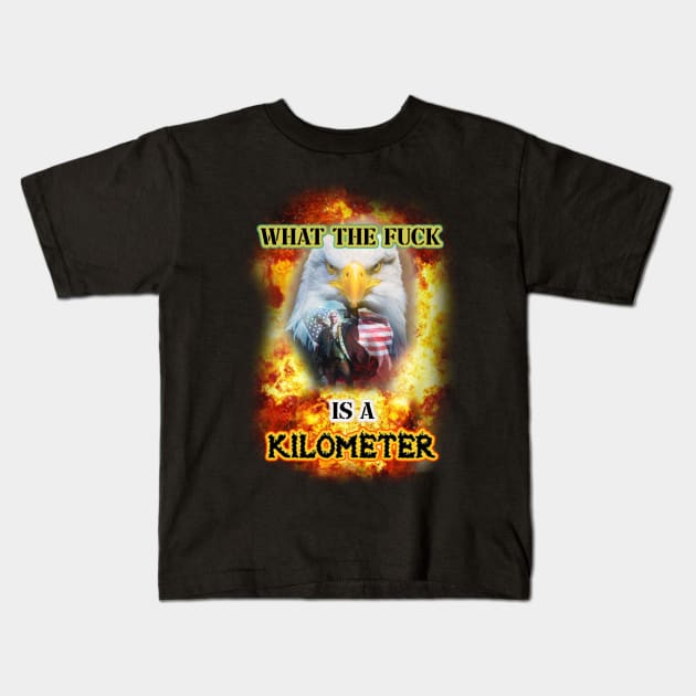 wtf is a kilometer Kids T-Shirt by InMyMentalEra